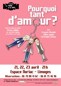 Affiche Pourquoi tant d'amour - Espace Noriac