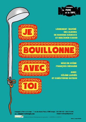 Affiche Je bouillonne avec toi - Compagnie La Pierre et le Tapis