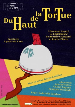 Affiche du Haut de la tortue - Compagnie la Pierre et le Tapis